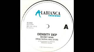 Density Dep - Secret Send (Deep Techno Mix) 1991