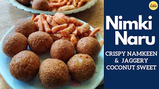 Nimki Recipe | Crispy Namkeen Recipe | Gurer Narkel Naru| নিমকি | নারকেল নাড়ু | Jaggery Sweet Recipe