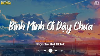 Bình Minh Ơi Dậy Chưa Cafe Sáng Với Tôi - Ai Chung Tình Được Mãi, Nỗi Nhớ Vô Hạn - Nhạc Ballad 2024