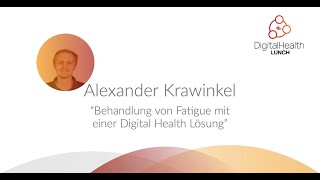 Alexander Krawinkel | Digital Health Lunch Vol. 8