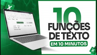 Aprenda 10 Funções de Texto do Excel em 10 Minutos