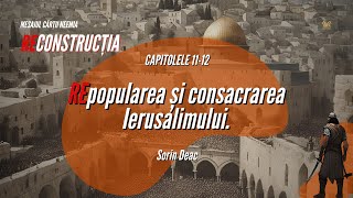 REpopularea si consacrarea Ierusalimului - Sorin Deac - Missio Dei