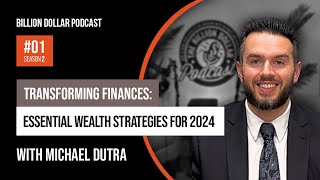 Billion Dollar Podcast #01 - Michael Dutra