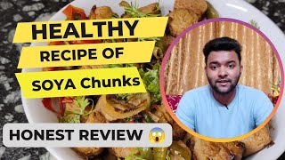 Tried a Healthy Soya Chunks Recipe(Hindi)| Pure Veg Recipe| Review