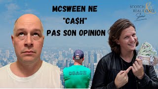 McSween ne "CA$H" pas son opinion !!