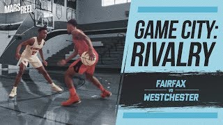 Fairfax VS Westchester | Game City: The Rivalry | Champs Sports x Mars Reel