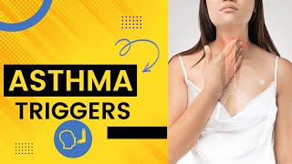 Common Asthma Triggers in 2022