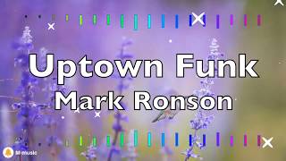 Mark Ronson - Uptown Funk (Lyric Video)