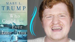 Who Could Ever Love You by Mary Trump | Book Review