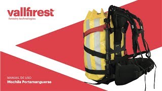 Manual de uso de la Mochila Portamangueras vft - Vallfirest