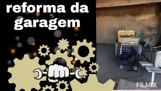 REFORMA  DA GARAGEM 34