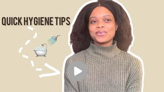 Quick Hygiene Tips | How to Keep a Good Hygiene | O.S Amachree