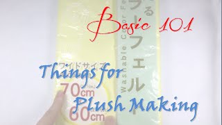 Basic 101: Things and tools I used to make plush