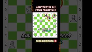 Can you Stop the Pawn Promotion 🤯#chess #shorts #chessgame #tricks