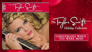 Taylor Swift -  Christmases When You Were Mine Official Lyrics Video