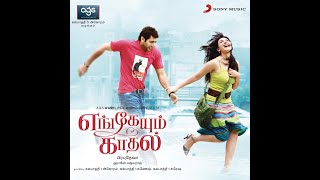 Engeyum Kadhal (Original Motion Picture Soundtrack)