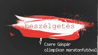 FUTNI, HINNI, ÉLNI | Beszélgetés Csere Gáspár olimpikon maratonfutóval - Intro