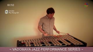 ROXI for Vibraphone - Jan Freicher.  VADOMAYA - New Series from HoneyRock