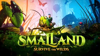 Smalland: Survive the Wilds - Launch Trailer (New Survival Early Access)