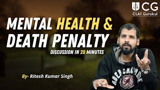 Mental Health & Death Penalty | By - Ritesh Kumar Singh