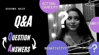 Life after Nayagi, Negativity, Self-love Q&A| Sushma Nair