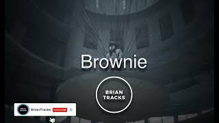 [FREE] BrianTracks - Brownie (Ziak Type Beat 2022)