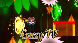 Crazy IV (Final Preview) geometry dash 2.2 / Crazy III