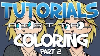 TUTORIALS Digital - 13 - Coloring Part 2 (English)