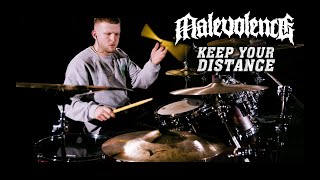 MALEVOLENCE - Keep Your Distance OFFICIAL DRUM PLAY-THROUGH