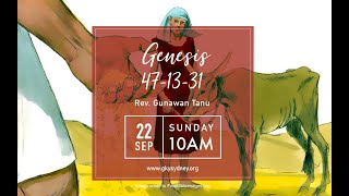 Genesis 47: 13-31 | Rev. Gunawan Tanu | GKY Sydney