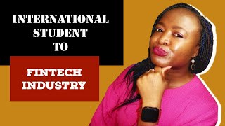 International student to FinTech Industry analyst (How to get in) #Jobhunting