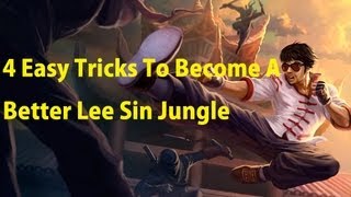 4 Easy Tricks To Become A Better Lee Sin Jungle