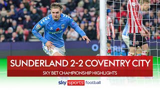 Sky Blues comeback from 2-0 down to draw 💪 | Sunderland 2-2 Coventry City | EFL Highlights