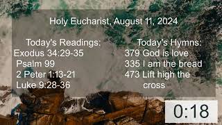 Holy Eucharist, August 11, 2024