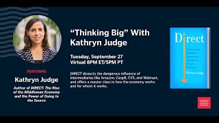 "Thinking Big" with Kathryn Judge