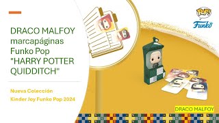 MALFOY "MARCAPÁGINAS" Funko Pop "HARRY POTTER QUIDDITCH" Nueva Colección Kinder Joy Funko Pop 2024