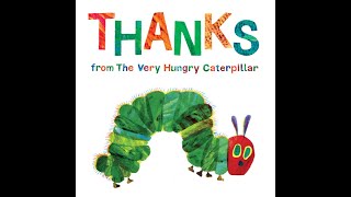 Thanks from the Very Hungry Caterpillar - Kids Read Aloud Audiobook