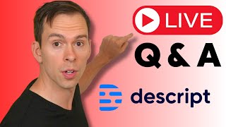 Descript Video Editing Q&A