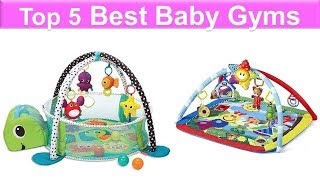 5 Best Baby Gyms – Baby Gyms Reviews