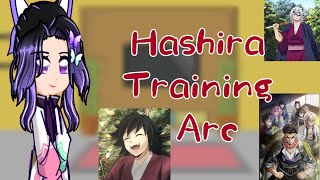 《•Hashiras react to Hashira Training Arc•》P.t 1/? ~✨️