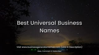 Best Universal Business Names | Business Name | Company Name | Store Name