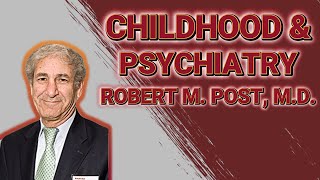 Bipolar Disorder: Earlier Onset and Worse Outcomes in USA - ft. Robert M. Post, M.D.