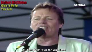 Delbert McClinton Givin It Up For Your Love lyrics