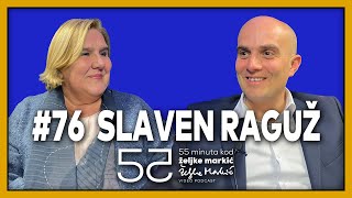 55 minuta kod Željke Markić #76 - Slaven Raguž