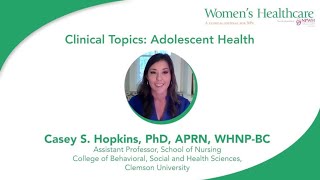 Clinical Topics: Adolescent Health