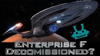 Enterprise F to Be Decommissioned? l Star Trek: Picard Season 3 (Spoilers)