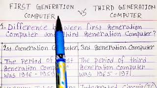 First generation computer versus third generation computer|first generation and third generation.