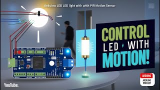 Control Led Light With PIR Motion Sensor | Arduino Project