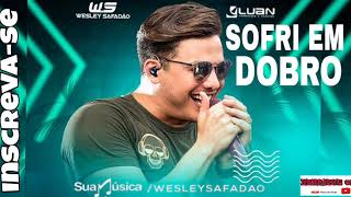 Wesley Safadão- SOFRI EM DOBRO