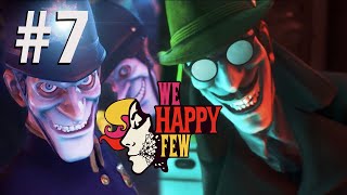 We Happy Few / let's Begin Our Twisted Happy Adventure - Live Play